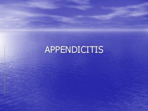 Appendicitis anatomy and physiology