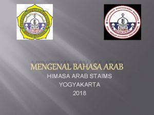 MENGENAL BAHASA ARAB HIMASA ARAB STAIMS YOGYAKARTA 2018