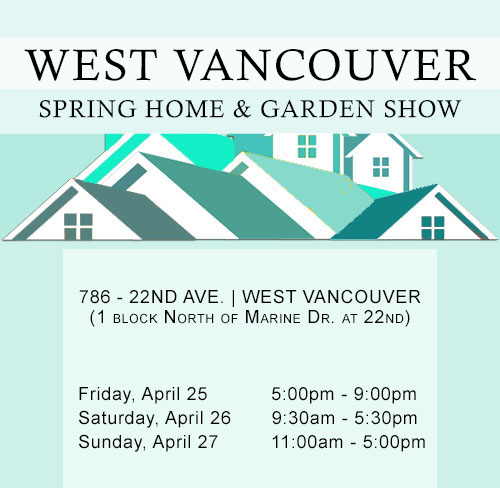 West Vancouver Spring Home and Garden Show 2014