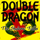 Double Dragon V – The Shadow Falls