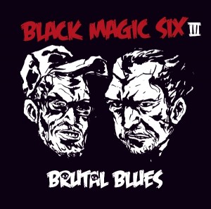 SonicAbuse | Black Magic Six - 'Brutal Blues' Album Review