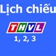 Lịch chiếu THVL 1, 2, 3