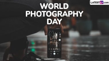 World Photography Day 2024 Date and Theme: Know the History, Significance and How To Celebrate This Wonderful Day Dedicated to Photography and Photographers