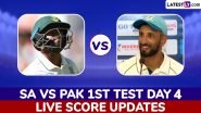 South Africa vs Pakistan Live Score Updates of 1st Test 2024 Day 4: Get Live Commentary and Full Scorecard Online of SA vs PAK Cricket Match