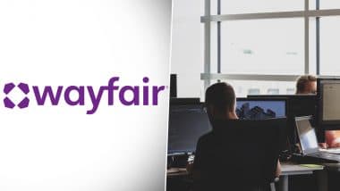 Wayfair Layoffs: US-Based E-Commerce Company Plans To Reduce Global Workforce by 3% Affecting Hundreds of Employees, Exit Germany Market Amid Challenges