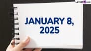 January 8, 2025 Special Days: Which Day Is Today? Know Holidays, Festivals, Events, Birthdays, Birth and Death Anniversaries Falling on Today’s Calendar Date