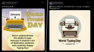 World Typing Day 2025 Images and Wallpapers: Netizens Share Wishes, Greetings, Quotes and Messages to Celebrate the Day