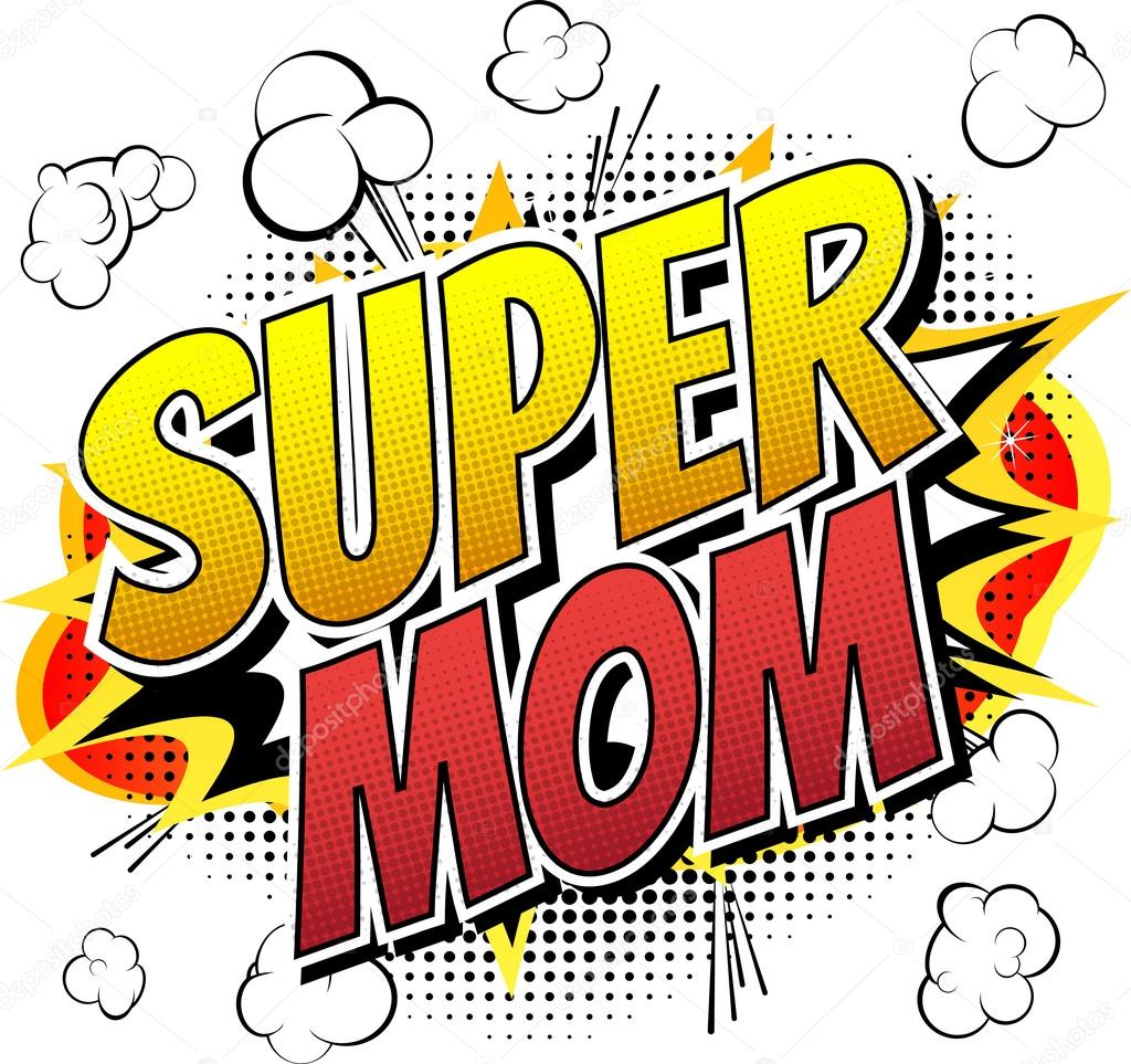 Super mom - Comic book style word. Stock Vector by ©NoraVector 75546043