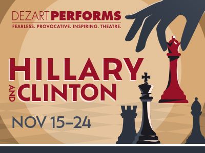 Post image for Theater Review: HILLARY AND CLINTON (Dezart Performs in Palm Springs)