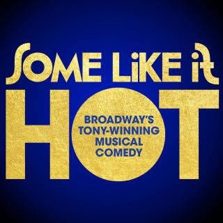 Post image for Theater Review: SOME LIKE IT HOT (National Tour)