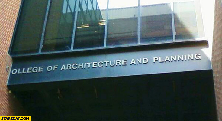 College of architecture and planning letter fail