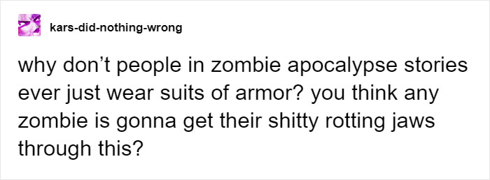 This Person Noticed That No One Wears Armor In Zombie Movies And Starts A Hilarious Discussion