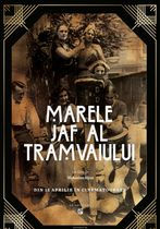 Marele jaf al tramvaiului