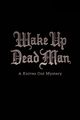 Film - Wake Up Dead Man: A Knives Out Mystery