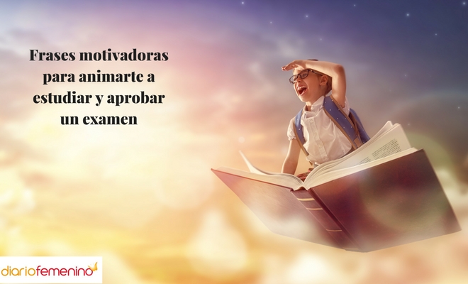 101 frases motivadoras para animarte a estudiar y aprobar un examen