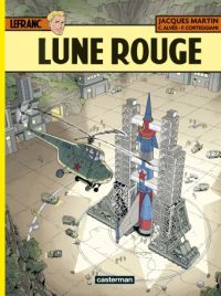  Lefranc T30 : Lune rouge (0), bd chez Casterman de Corteggiani, Alvès