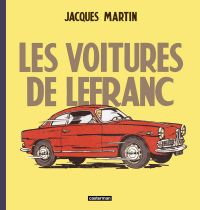 Lefranc : Les voitures de Lefranc (0), bd chez Casterman de Martin