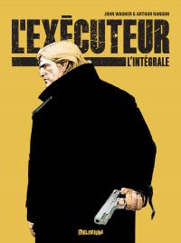 L'exécuteur, comics chez Delirium de Wagner, Ranson