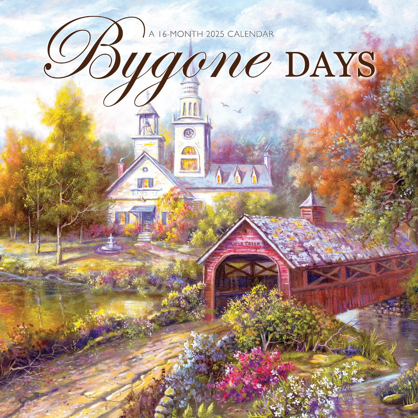 Bygone Days | 2025 12 x 24 Inch Monthly Square Wall Calendar | Featuring the Artwork of Carl Valente | Plastic-Free | Hopper Studios | Rural Country Art