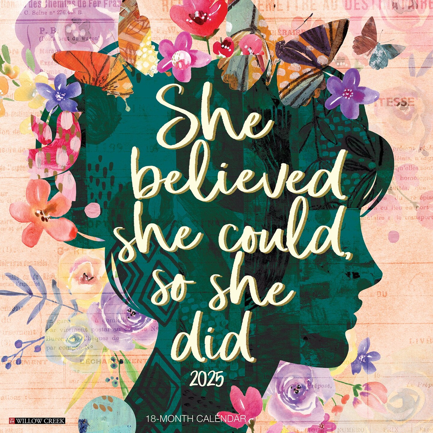 She Believed She Could, So She Did 2025 Wall Calendar