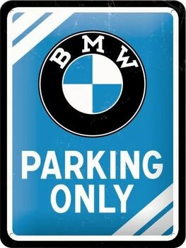 Blechschild BMW - Parking Only - Blue