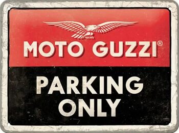 Blechschild Moto Guzzi Paking Only