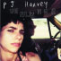 PJ Harvey Uh Huh Her