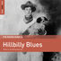 Various Artists Rough Guide to Hillbilly Blues