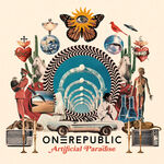 OneRepublic Artificial Paradise