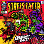 Stress Eater Everybody Eats!