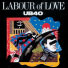 UB40 Labour Of Love