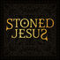 Stoned Jesus Buried Alive by Love