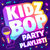 Kidz Bop Kids KIDZ BOP Party Playlist!