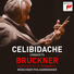 Sergiù Celibidache Bruckner: Symphony No. 4