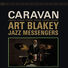 Art Blakey & The Jazz Messengers Caravan