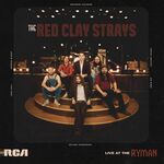 The Red Clay Strays Live At The Ryman