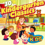 The Countdown Kids 30 Kindergarten Classics