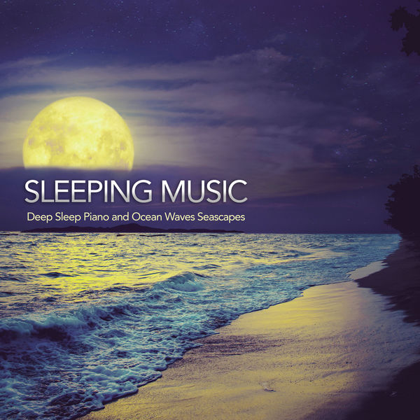 Sleeping Music|Deep Sleep Piano and Ocean Waves Seascapes