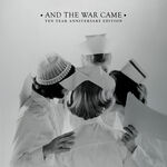 Shakey Graves And The War Came (Ten Year Anniversary Edition)