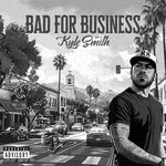 Kyle Smith Bad For Business