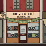 Stuart McLean Vinyl Cafe: So Long for Now