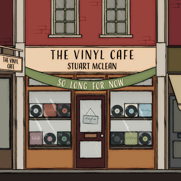 Stuart McLean|Vinyl Cafe: So Long for Now