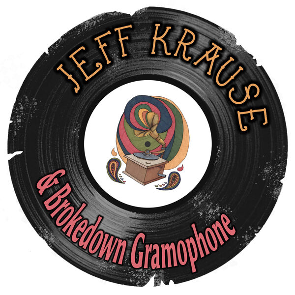 Jeff Krause & Brokedown Gramophone|Brokedown Gramophone (Live at Marigny Studios)