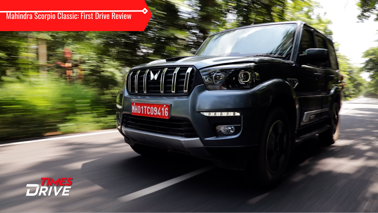 Mahindra Scorpio Classic - First Drive