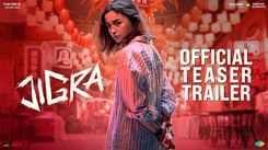 Jigra - Official Teaser