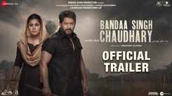 Bandaa Singh Chaudhary - Official Trailer