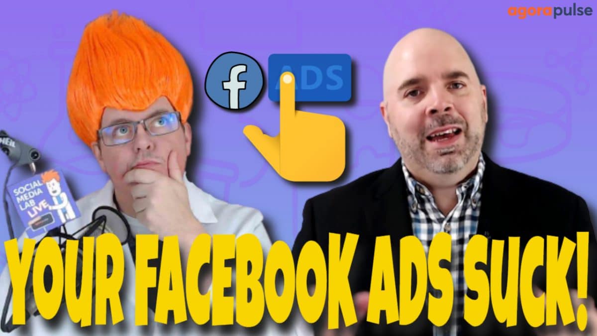 Your Facebook Ads Suck