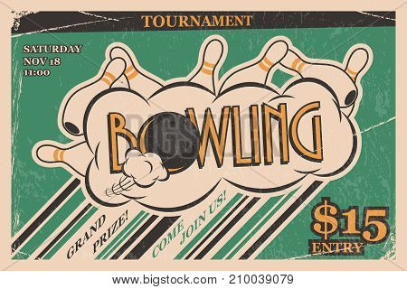 Bowling tournament invitation vintage poster. Bowling strike in retro bowling tournament poster design concept. Vector illustration