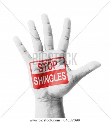 Open Hand Raised, Stop Shingles (herpes Zoster) Sign Painted, Multi Purpose Concept - Isolated On Wh