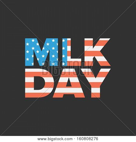 Martin Luther King Day sign with USA flag background